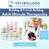 Bulldog and French Bulldog Ultimate Care Bundle