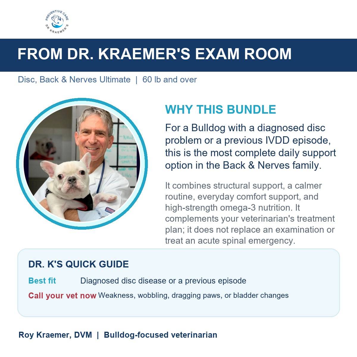 Dr. Kraemer explains why the Disc, Back and Nerves Ultimate Bundle for bulldogs 60lb and over is put together the way it is