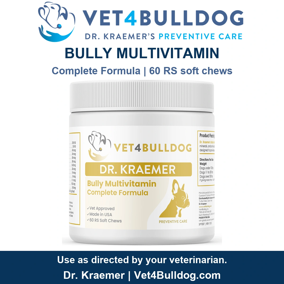 Vet4Bulldog Bully Multivitamin Complete Formula container with the current 60 soft chews label.