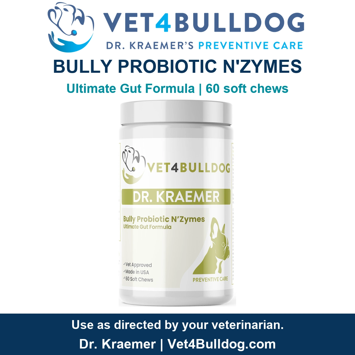 Vet4Bulldog Bully Probiotic NβZymes Ultimate Gut Formula container with the current 60 soft chews label.