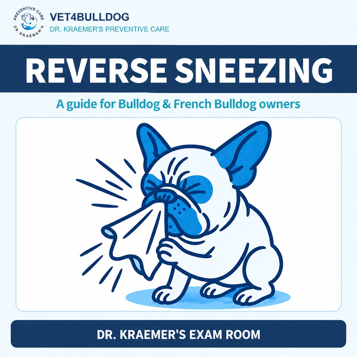 Reverse sneezing in Bulldogs and French Bulldogs