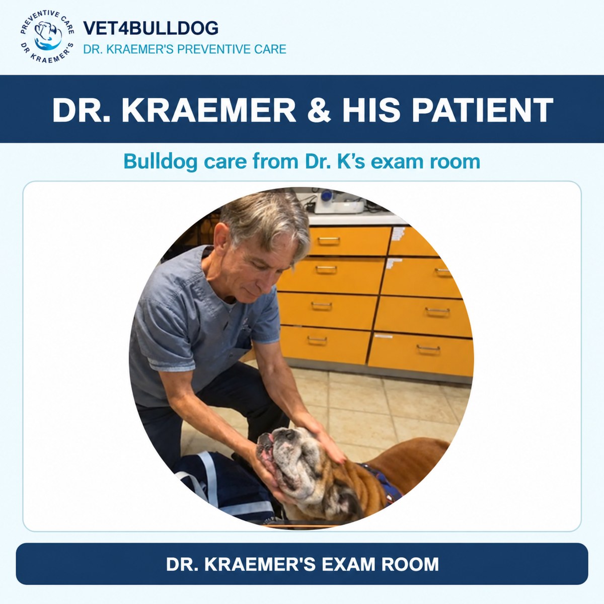 Dr. Roy Kraemer caring for a Bulldog patient